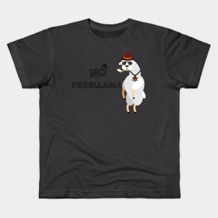 No Probllama Kids T-Shirt